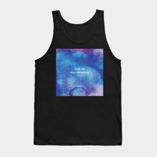 faith can move mountains, Matthew 17:20 Tank Top